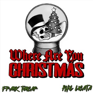 Where Are You Christmas?