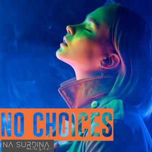 No Choices