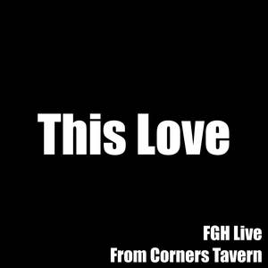 This Love (Live Acoustic Version|Explicit)