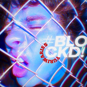 #BLOCKD! (Explicit)