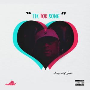 Tik Tok Song