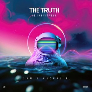 The Truth Is Inevitable (Original Mix)