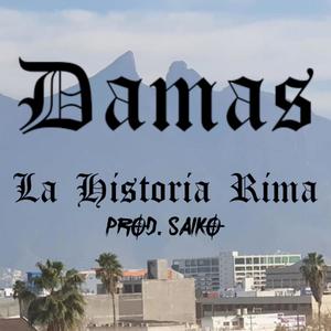 La Historia Rima (Explicit)