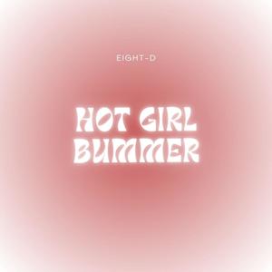 hot girl bummer (8D Audio) [Explicit]