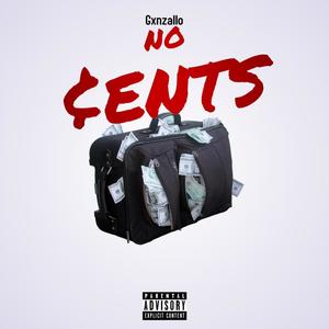 No Cents (feat. Carele$$ Saint) (Explicit)