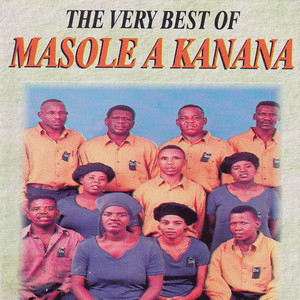 The Very Best Of Masole A Kanana