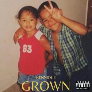 Grown (Explicit)