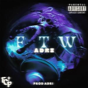 FTW (Explicit)