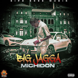 Big Jagga (Explicit)