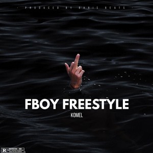 Fboy Freestyle (Explicit)