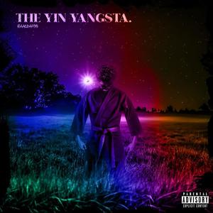 THE YIN YANGSTA (Explicit)