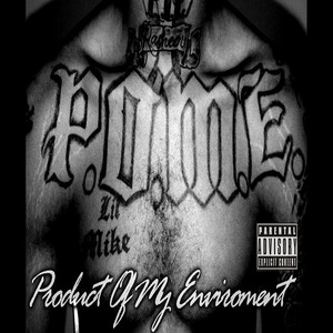 P.O.M.E - Product Of My Environment