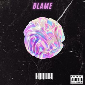 Blame (Explicit)