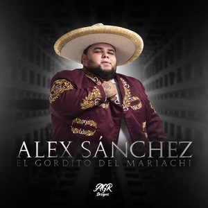 Alex Sanchez - NO VUELVO MAS A ENAMORARME (MARIACHI)