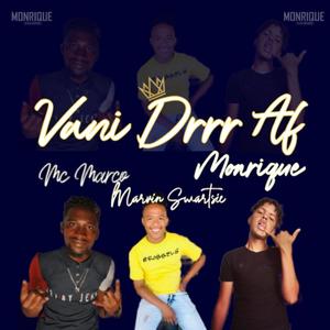 Vani Drrr Af (feat. Mc Marco & Marvin Swartsie)