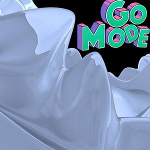 GO MODE (Explicit)