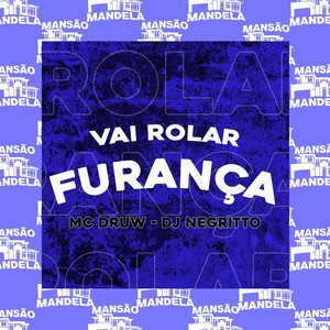 Vai Rolar Furança (Explicit)