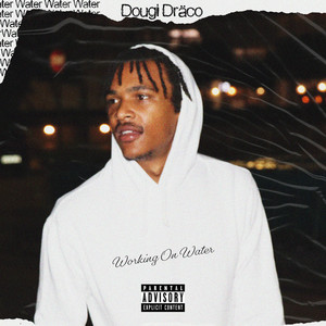 Walking on Water (Explicit)
