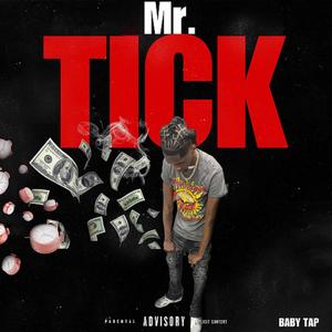 Mr. Tick (Explicit)