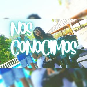 Nos Conocimos