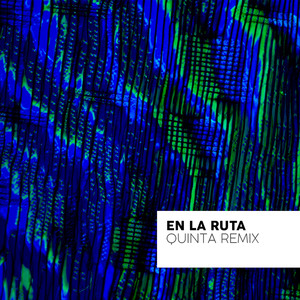 En la Ruta (Quinta Remix)