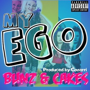 My Ego (feat. Mandy Baby on Fire & Snow Bunz)