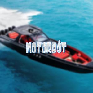 Motorbåt 2023 (Mafakka) (Explicit)