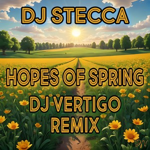 Hopes Of Spring (Dj Vertigo Full Season Remix)