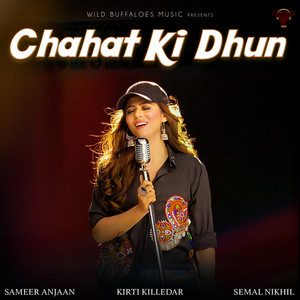 Chahat Ki Dhun