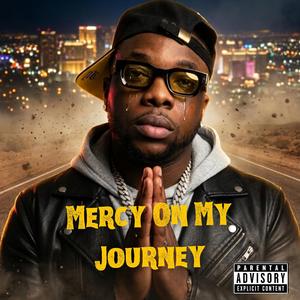 Mercy On My Journey
