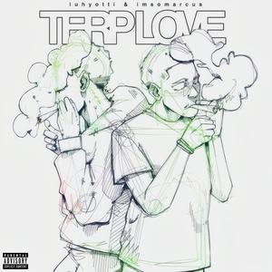 Terp Love (feat. yotti, imsomarcus & ****Shiro) (Explicit)
