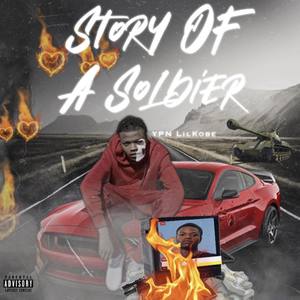 Story Of A Soldier (Explicit)