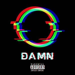 DAMN (feat. Reyhan!, tp.chris & tp.kamm) (Explicit)