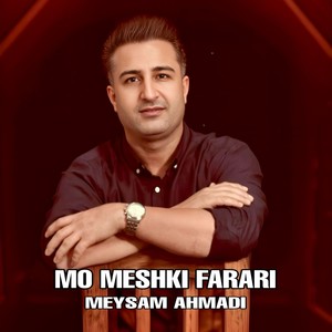 Mo Meshki Farari