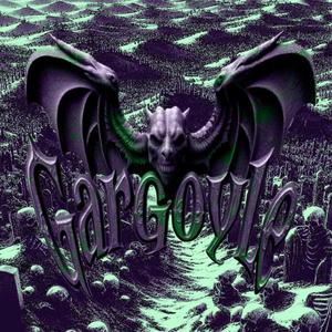 Gargoyle (Explicit)