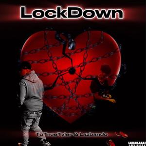 LockDown (feat. Lazbando) [Explicit]