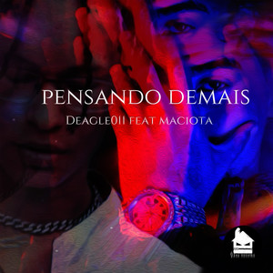 Pensando Demais (Explicit)