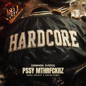 PSSY MTHRFCKRZ (Chaos Project & Sakyra Remix|Explicit)