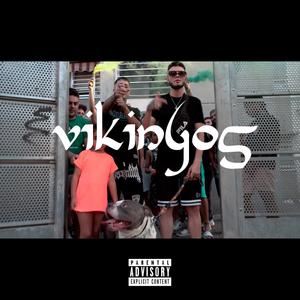 Vikingos (feat. Flow Califa) (Explicit)