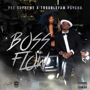 Pee Supreme - Boss Flow (Explicit)