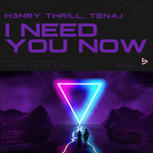 I Need You Now (Original Mix)