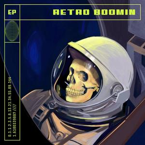 Retro Boomin (Explicit)