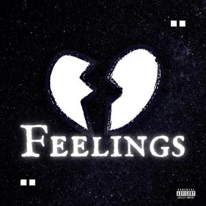 Feelings (Explicit)