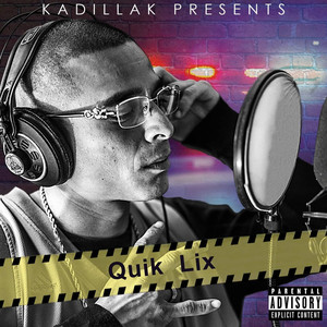 Quik Lix (Explicit)