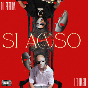 Si Acaso (Explicit)