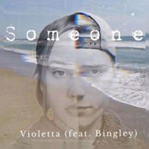 Someone (feat. Bingley)