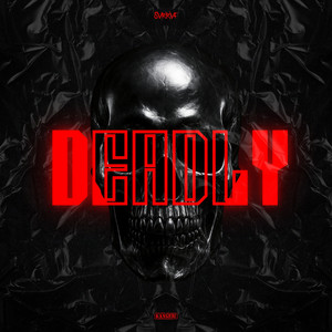 Deadly (Extended Mix)