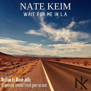 Wait for Me in L.A.