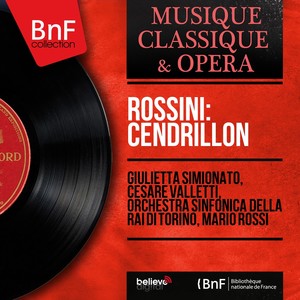 Rossini: Cendrillon (Mono Version)