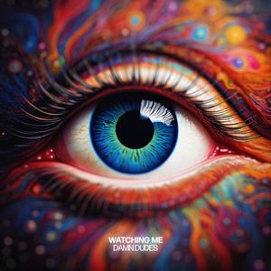 DAMN DUDES - Watching Me